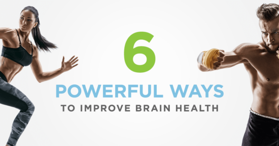 6 Powerful Ways to Improve Brain Health