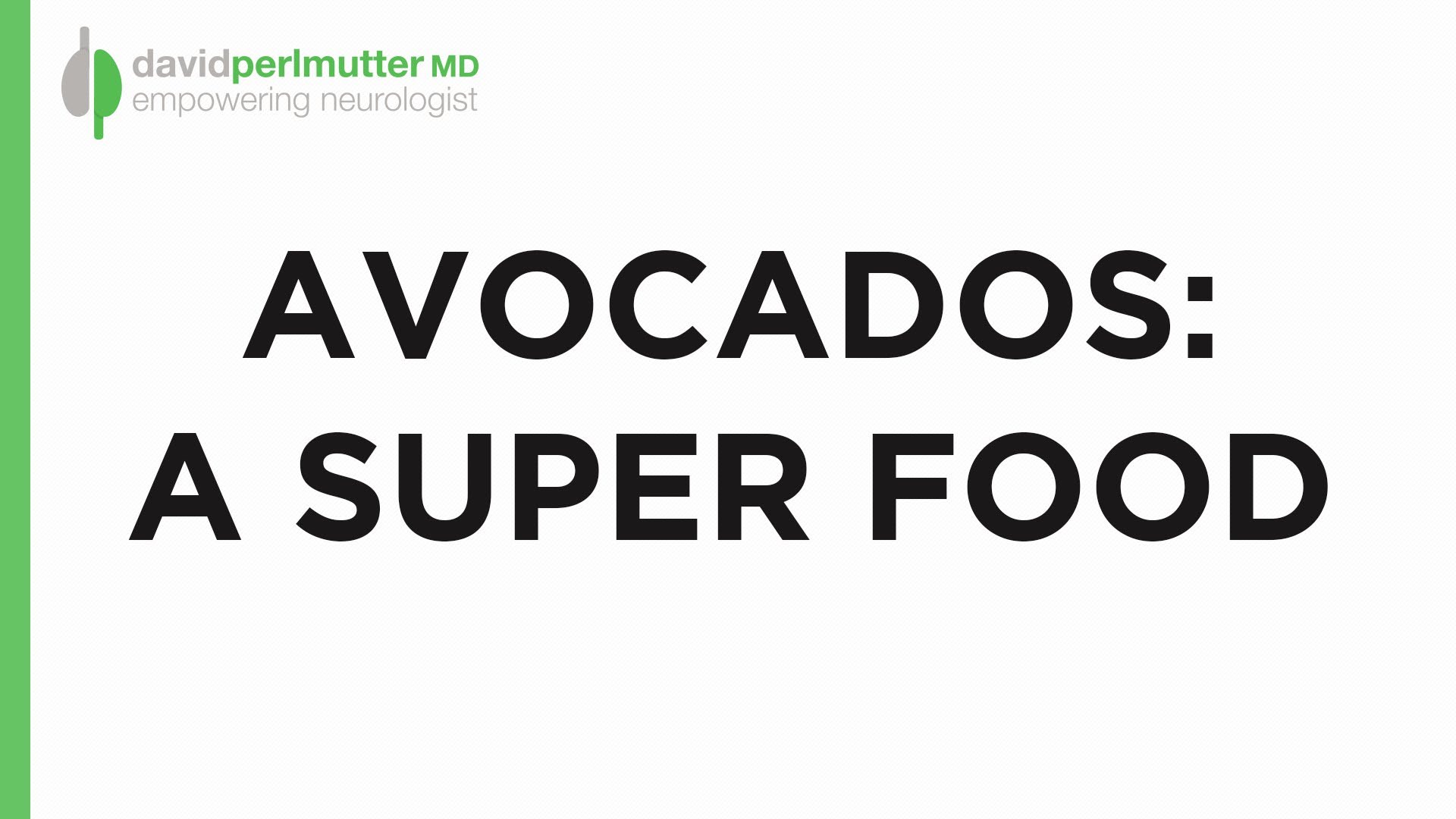 Avocados: A Super Food