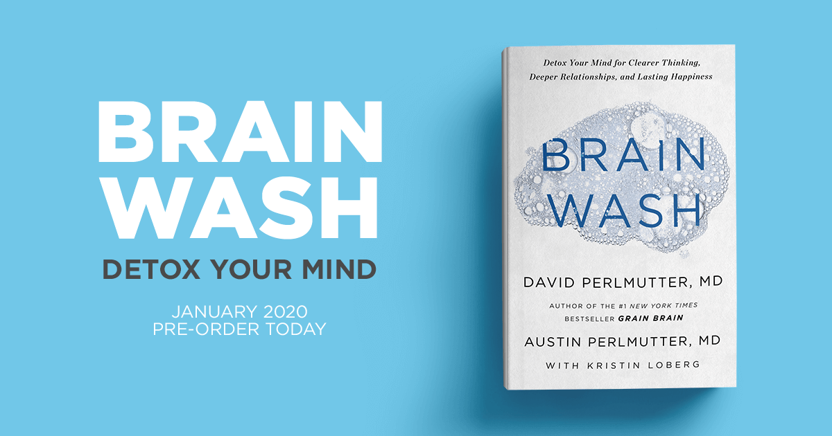 Announcing Brain Wash - David Perlmutter M.D. & Austin Perlmutter M.D.