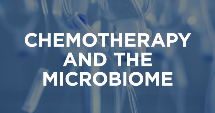 Chemotherapy and the Microbiome