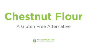 Chestnut Flour – A Gluten-Free Alternative