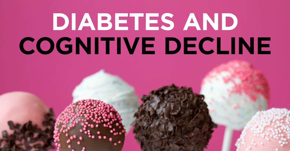 Diabetes and Cognitive Decline