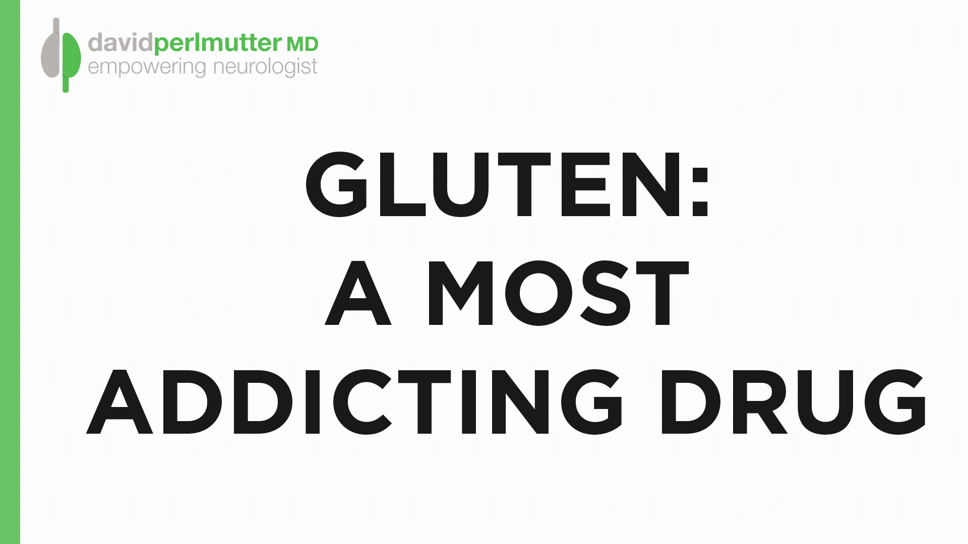Gluten-A-Most-Addicting-Drug
