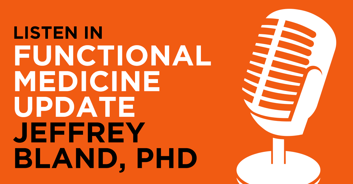 Jeffrey_Bland_Functional_Medicine_Podcast