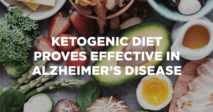 Ketogenic Diet Proves Effective in Alzheimer’s Disease