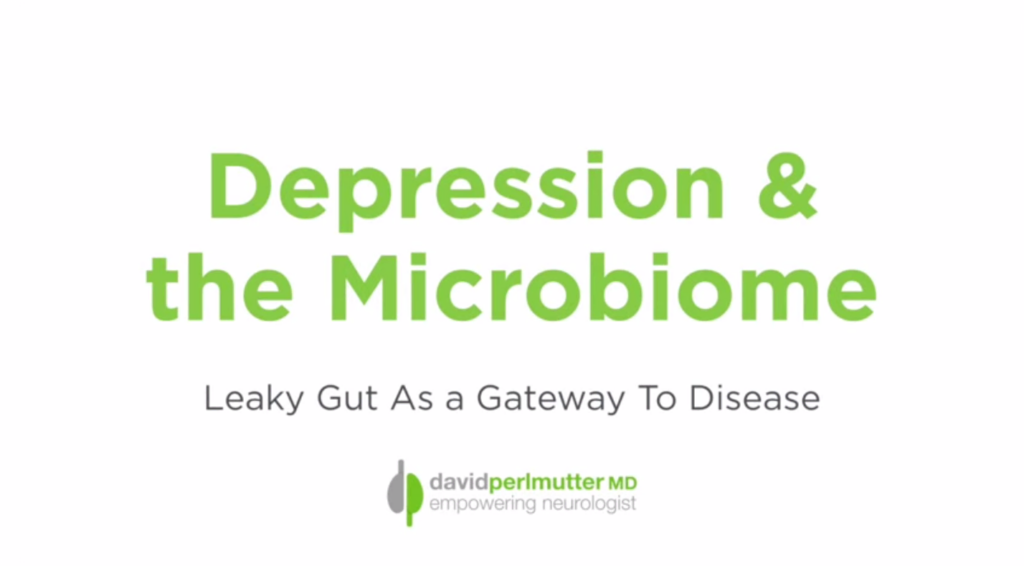 Depression, The Microbiome & Leaky Gut