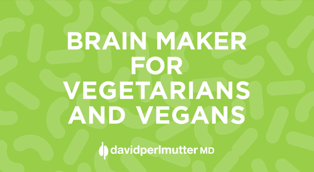 Brain Maker for Vegetarians and Vegans