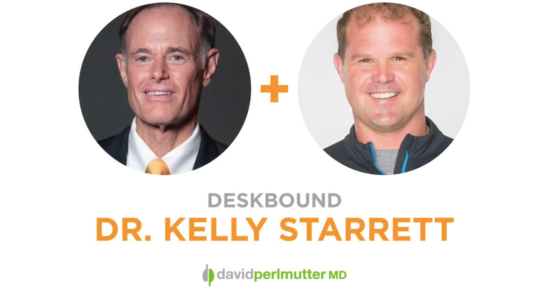 The Empowering Neurologist – David Perlmutter, MD and Dr. Kelly Starrett