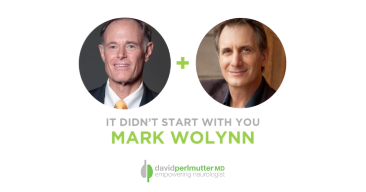 The Empowering Neurologist – David Perlmutter, MD and Mark Wolynn