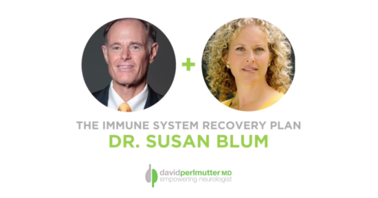 The Empowering Neurologist – David Perlmutter, MD and Dr. Susan Blum