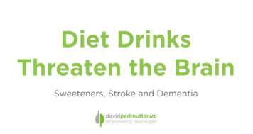 Diet Drinks Threaten the Brain