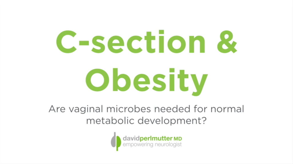 C-Section & Obesity: Are Vaginal Microbes Needed for Normal Metabolic Development?