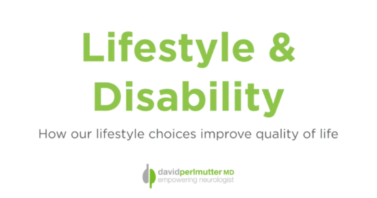 Lifestyle Factors & Disability: How Our Lifestyle Choices Improve Quality of Life