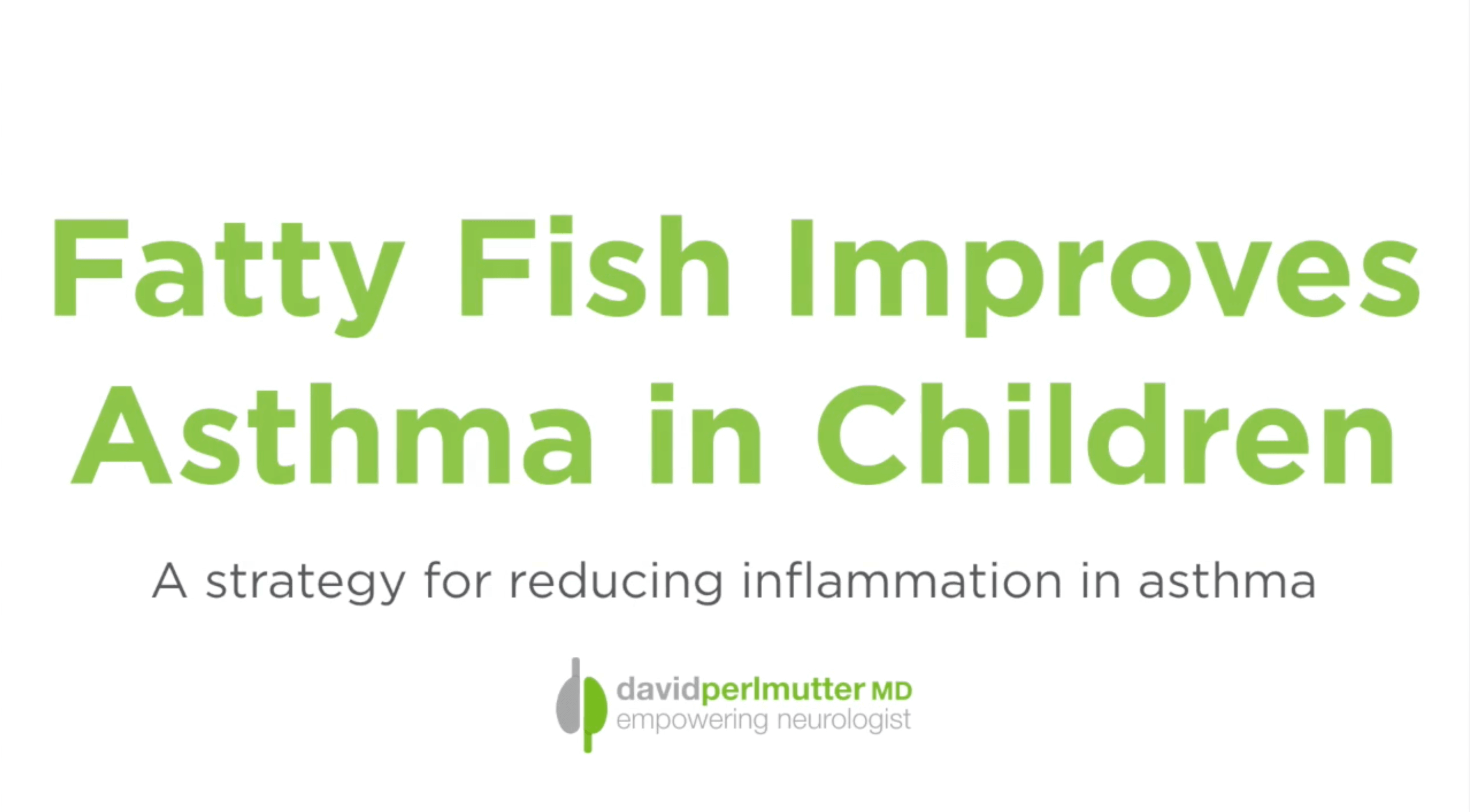 Can Eating Fatty Fish Ease Your Child’s Asthma?