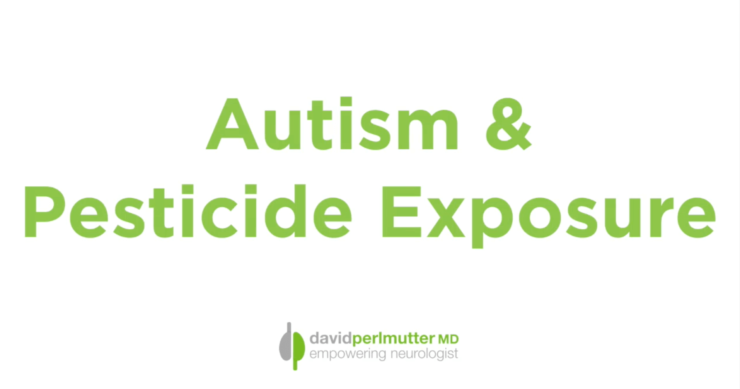 Autism Spectrum Disorder and Pesticide Exposure