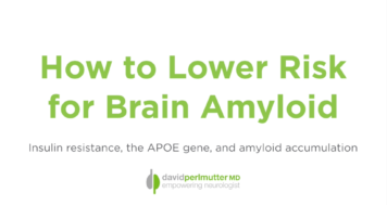 How to Lower Risk for Brain Amyloid