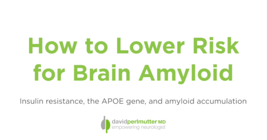 How to Lower Risk for Brain Amyloid