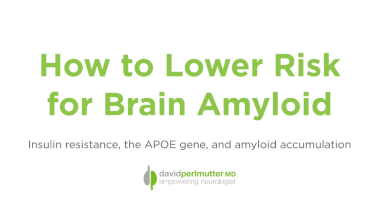 How to Lower Risk for Brain Amyloid