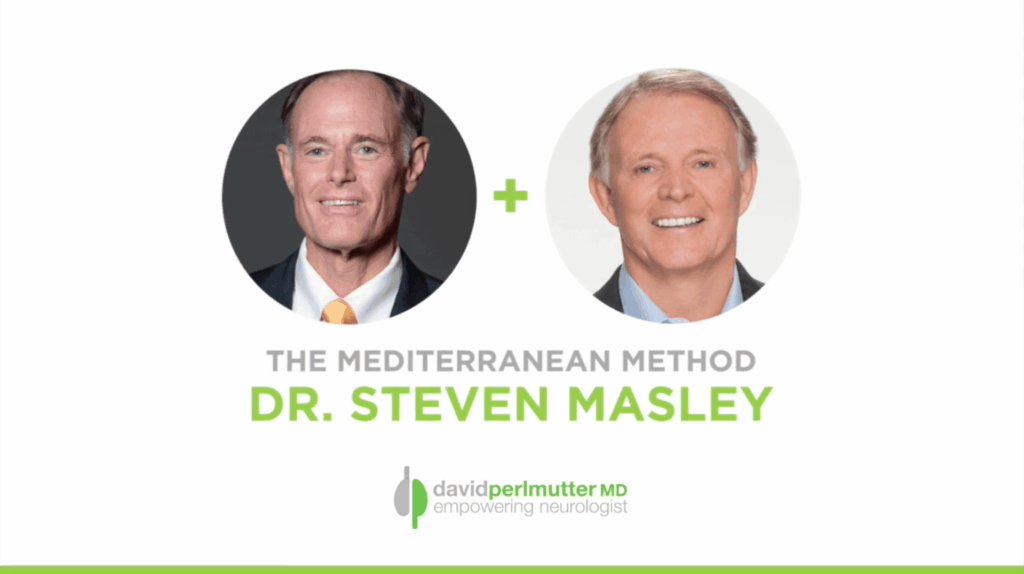The Empowering Neurologist – David Perlmutter, MD and Dr. Steven Masley