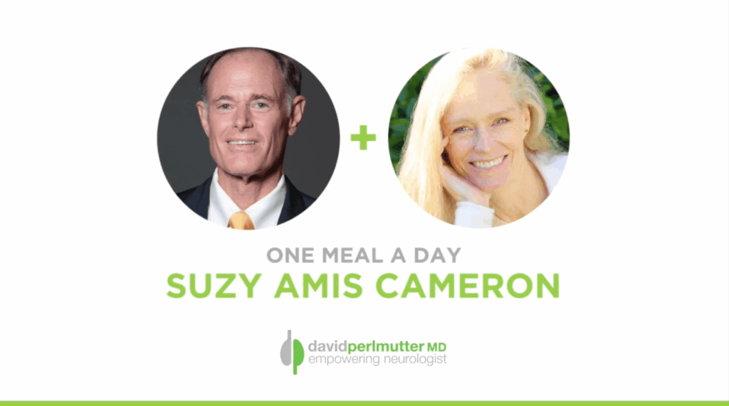 The Empowering Neurologist – David Perlmutter, MD, and Suzy Amis Cameron