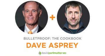 The Empowering Neurologist – David Perlmutter, MD and Dave Asprey
