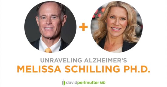 The Empowering Neurologist – David Perlmutter, MD and Dr. Melissa Schilling