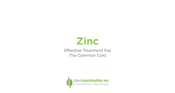 Zinc: Effective Treatment For The Common Cold
