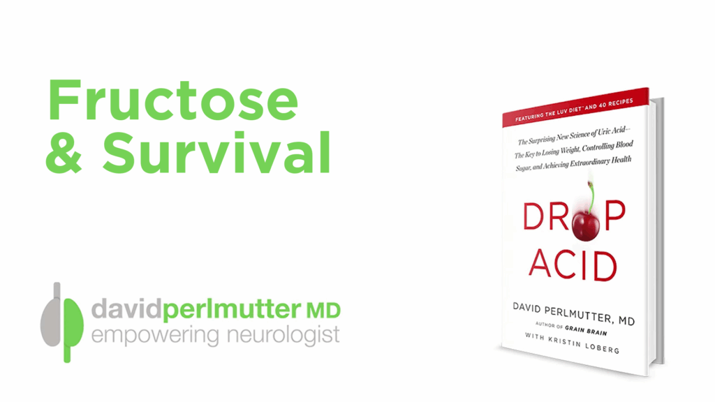 Fructose & Survival