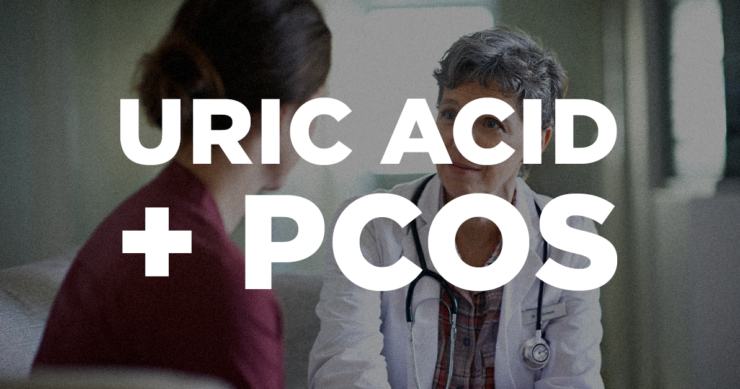 PCOS and The Role of Uric Acid