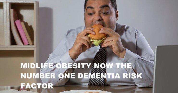 Midlife Obesity Now The Number One Dementia Risk Factor