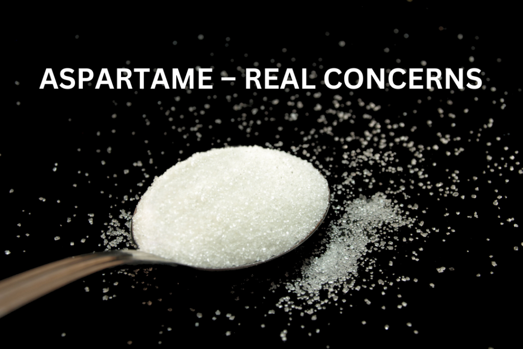 Aspartame – Real Concerns