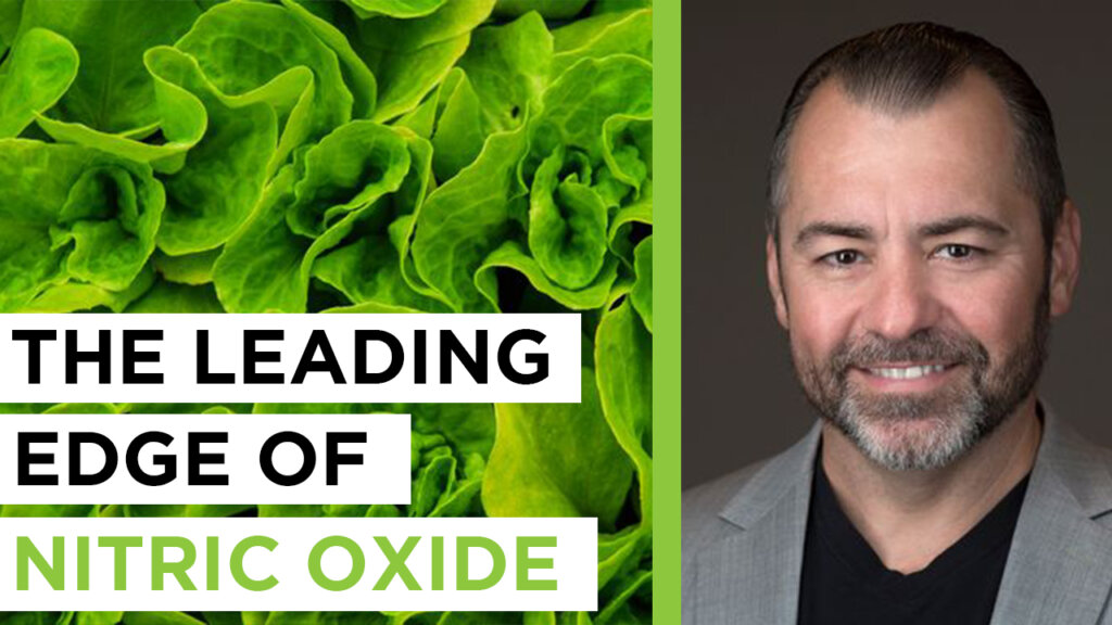 Nitric Oxide and Functional Health – w/ Dr. Nathan Bryan