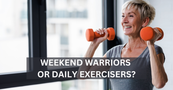 Weekend Warriors or Daily Exercisers? New Study Finds Health Benefits in Both Approaches