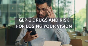 GLP-1 Drugs and Risk for Losing Your Vision