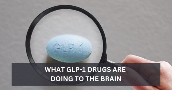 What GLP-1 Drugs Are Doing to the Brain