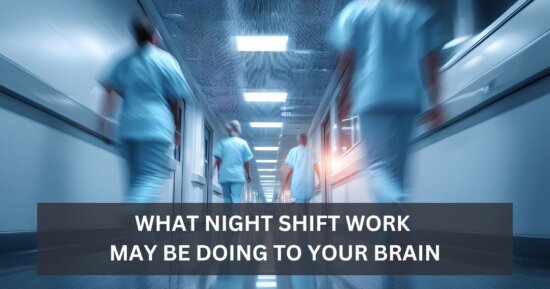 What Night Shift Work May Be Doing to Your Brain